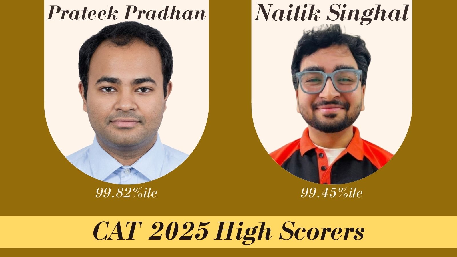 Prateek-Pradhan-and-Naitik-Singhal-CAT-2025-High-scorers.jpg