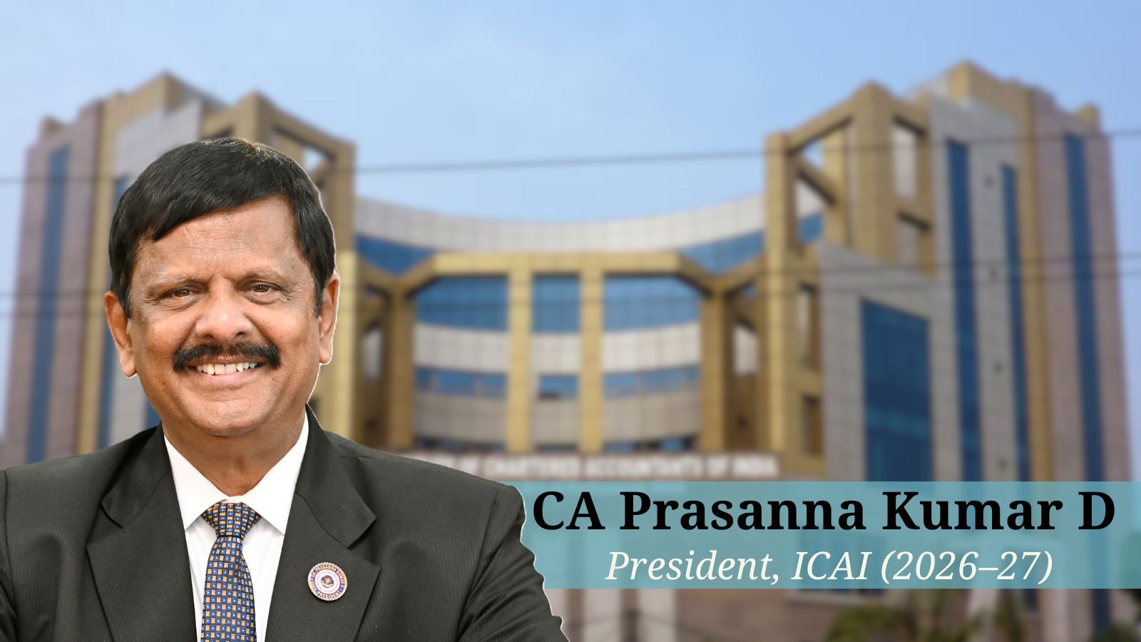CA-Prasanna-Kumar-D-president-for-the-CA-institute-till-2027.jpg