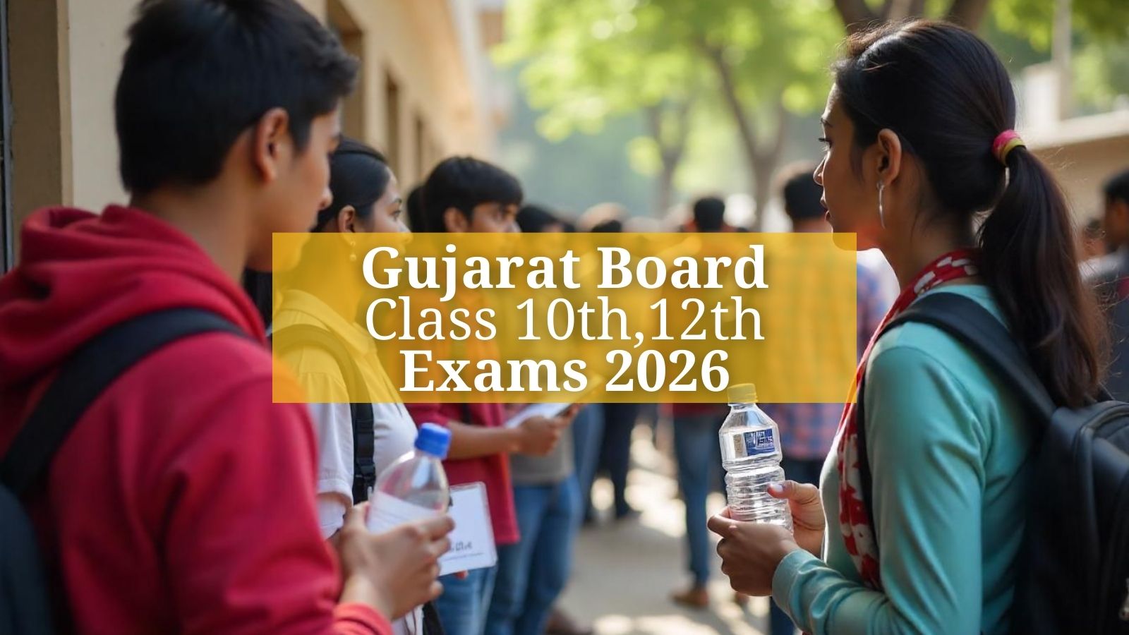 Gujarat-Board-HSC-SSC-Exams-2026.jpg